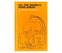 All the Animals Were Angry
