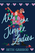 All the Jingle Ladies