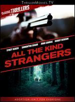 All the Kind Strangers