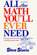 All the Math You'll Ever Need