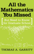 All the Mathematics You Missed