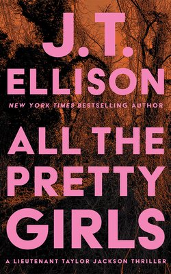 All the Pretty Girls - Ellison, J.T.