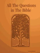 All the Questions in the Bible