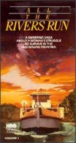 All the Rivers Run - George Miller; Pino Amenta