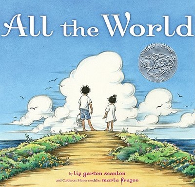 All the World - Scanlon, Liz Garton