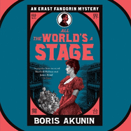 All the World's a Stage: Erast Fandorin 11