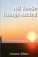All These Things Added