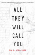 All They Will Call You