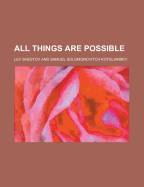 All Things Are Possible
