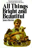 All Things Bright and Beautiful