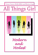 All Things Girl: Modern and Modest