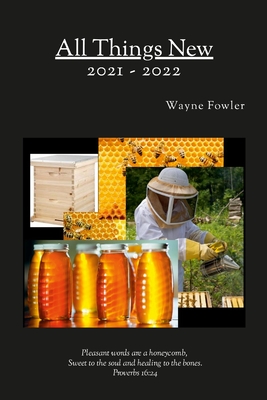 All Things New 2021-2022 - Fowler, Wayne