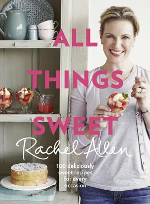All Things Sweet - Allen, Rachel
