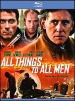 All Things to All Men [Blu-ray]