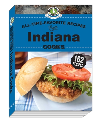 All-Time-Favorite Recipes from Indiana Cooks - Gooseberry Patch