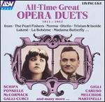 All-Time Great Opera Duets: 1911-1942