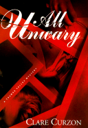 All Unwary - Curzon, Clare