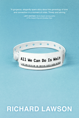 All We Can Do Is Wait - Lawson, Richard