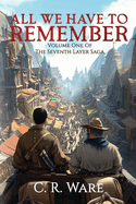 All We Have to Remember
