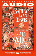 All We Hold Dear