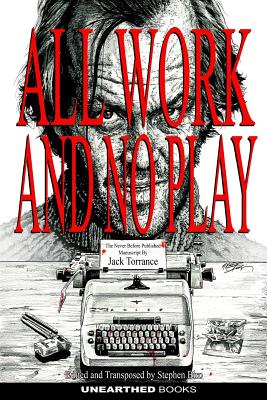 All work and no play - Biro, Stephen (Editor), and Torrence, Jack