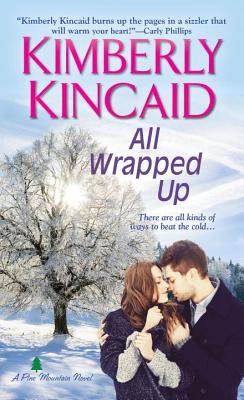 All Wrapped Up - Kincaid, Kimberly
