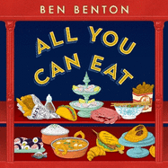 All You Can Eat: The Search for a New British Menu