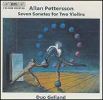Allan Pettersson: Sonatas for Two Violins