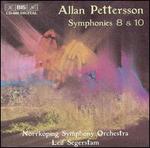 Allan Pettersson: Symphonies Nos. 8 & 10