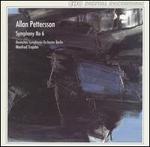 Allan Pettersson: Symphony No. 6