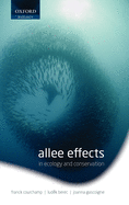 Allee Effects: In Ecology and Conservation