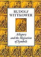Allegory and the Migration of Symbols