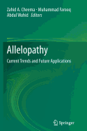 Allelopathy: Current Trends and Future Applications