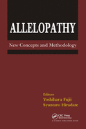 Allelopathy: New Concepts and Methodology