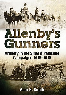 Allenby's Gunners - Smith, Alan