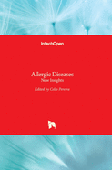Allergic Diseases: New Insights