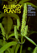 Allergy Plants: That Cause Sneezing and Wheezing