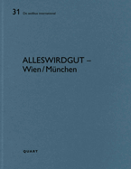 AllesWirdGut - Wien/M?nchen: De aedibus international 31