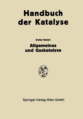 Allgemeines Und Gaskatalyse - Schwab, G -M (Editor)