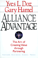 Alliance Advantage: The Art of Creating Value Through Partnering