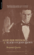 Allies for Freedom & Blacks on John Brown