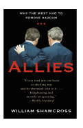Allies: Why the West Had to Remove Saddam