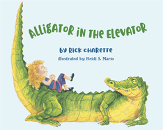 Alligator in the Elevator