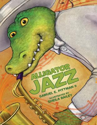 Alligator Jazz - Pittman II, Samuel