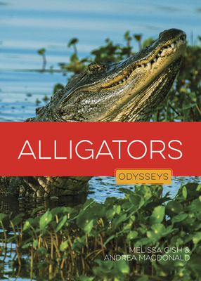 Alligators - Gish, Melissa, and MacDonald, Andrea