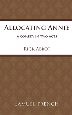 Allocating Annie - Abbot, Rick