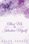 Allow Me to Introduce Myself