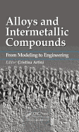 Alloys and Intermetallic Compounds: From Modeling to Engineering