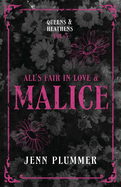 All's Fair in Love & Malice: Queen Edition