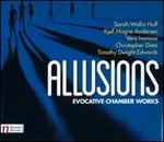 Allusions: Evocative Chamber Works